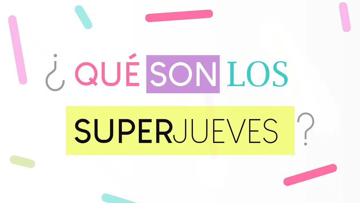 que son los super jueves